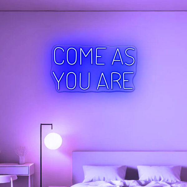 Come As You Are Sign