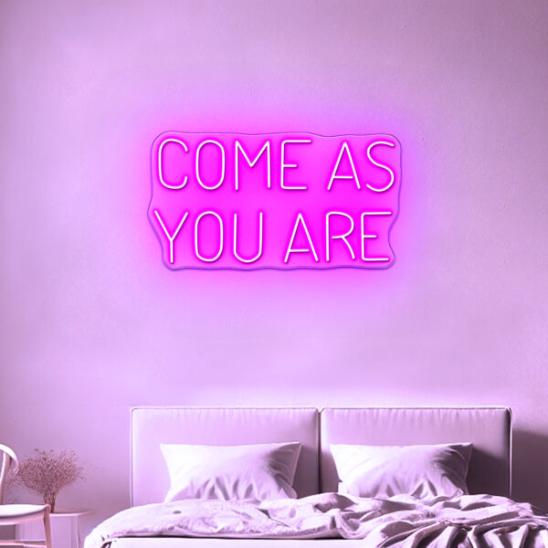 Come As You Are Sign